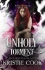 Unholy Torment (Paperback) - Kristie Cook Photo