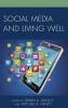 Social Media and Living Well (Hardcover) - Berrin A Beasley Photo