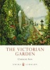 The Victorian Garden (Paperback) - Caroline Ikin Photo