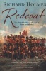 Redcoat - The British Soldier in the Age of Horse and Musket (Paperback, New Ed) - Richard Holmes Photo