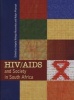 HIV/AIDS and Society in South Africa (Paperback) - Angela Ndinga Muvumba Photo