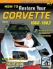 How to Restore Your Corvette 1968-1982 (Paperback) - Walt Thurn Photo