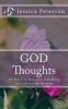 God Thoughts - 30 Days to Positive Thinking for Christian Women (Paperback) - Jessica Peterson Photo