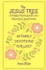 The Jesus Tree - 48 Family Devotions for Lent (Paperback) - Anna Sklar Photo