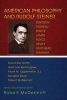 American Philosophy and Rudolf Steiner - Emerson, Thoreau, Peirce, James, Royce, Dewey, Whitehead, Feminism (Paperback) - Robert McDermott Photo