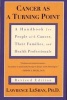 Cancer as a turning point - A handbook for people with cancer (Paperback, Rev. ed) - Lawrence LeShan Photo