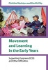 Movement and Learning in the Early Years - Supporting Dyspraxia (DCD) and Other Difficulties (Paperback) - Christine Macintyre Photo