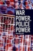 War Power, Police Power (Paperback, New) - Mark Neocleous Photo