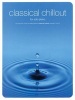 Classical Chillout for Solo Piano (Paperback) - Hal Leonard Corp Photo