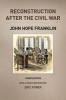 Reconstruction After the Civil War (Paperback, 3rd Revised edition) - John Hope Franklin Photo