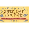 Super Dad Coupons - Redeem to Make Any Day Father's Day (Paperback) - Ulysses Press Photo