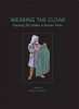 Wearing the Cloak - Dressing the Soldier in Roman Times (Hardcover) - Marie Louise Nosch Photo