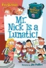 My Weirdest School #6: Mr. Nick Is a Lunatic! (Hardcover) - Dan Gutman Photo