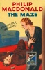 The Detective Club - The Maze: A Detective Story Club Classic Crime Novel (Hardcover) - Philip MacDonald Photo