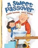 A Sweet Passover (Hardcover) - Lesl ea Newman Photo