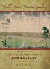 Public Spaces, Private Gardens - A History of Designed Landscapes in New Orleans (Hardcover) - Lake Douglas Photo