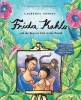 Frida Kahlo and the Bravest Girl in the World - Famous Artists and the Children Who Knew Them (Hardcover) - Laurence Anholt Photo