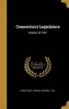 Connecticut Legislature - Session of 1861 (Hardcover) - 1861 Connecticut General Assembly Photo