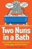 Two Nuns In A Bath (Paperback) - Geoff Tibballs Photo