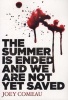 The Summer is Ended and We are Not Yet Saved (Paperback) - Joey Comeau Photo