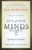 Out of Our Minds - Learning to be Creative (Hardcover, 2nd Revised edition) - Ken Robinson Photo