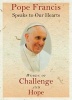 Pope Francis Speaks to Our Hearts - Words of Challenge and Hope (Paperback) - The Word Among Us Press Photo