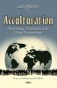 Acculturation - Psychology, Processes and Global Perspectives (Hardcover) - Jack Merton Photo