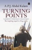 Turning Points : A Journey Through Challanges (Paperback) - APJ Abdul Kalam Photo