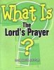 What is the Lord's Prayer? (Paperback) - G L Reed Photo