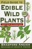 Field Guide to Edible Wild Plants (Paperback, 2nd Revised edition) - Bradford Angier Photo