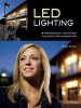 Led Lighting - Professional Techniques for Digital Photographers (Paperback) - Kirk Tuck Photo