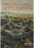 Prehistoric Settlements (Paperback, illustrated edition) - Robert Bewley Photo