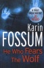 He Who Fears the Wolf (Paperback) - Karin Fossum Photo