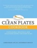 The Clean Plates Cookbook - Sustainable, Delicious, and Healthier Eating for Every Body (Paperback) - Jared Koch Photo