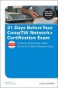 31 Days Before Your Comptia Network+ Certification Exam - A Day-by-Day Review Guide for the N10-006 Certification Exam (Paperback) - Allan Johnson Photo