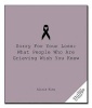 Sorry for Your Loss - What People Who Are Grieving Wish You Knew (Paperback) - Alicia King Photo