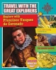 Explore with Francisco Vazquez de Coronado (Hardcover) - Tim Cooke Photo