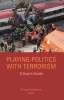 Playing Politics with Terrorism - A User's Guide (Hardcover) - George Kassimeris Photo