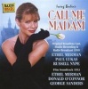 Naxos Musicals Call Me Madam Photo