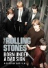 Silver and Gold The Rolling Stones: Born Under a Bad Sign Photo