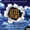 Jesus Speaks DVD - Holding Fast in a World of Compromise Photo