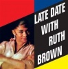 Hallmark Late Date With Ruth Brown Photo