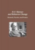 B.F. Skinner and Behavior Change - Research Practice and Promise Photo