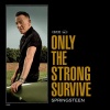 Only the Strong Survive Photo