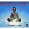 Buddha - Bar - Vol.2 - Mixed By Claude Challe Photo