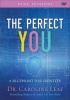 The Perfect You - A Blueprint for Identity Photo