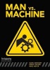 Man vs. Machine Photo