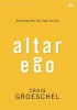 Zondervan Altar Ego Video Study - Becoming Who God Says You Are Photo